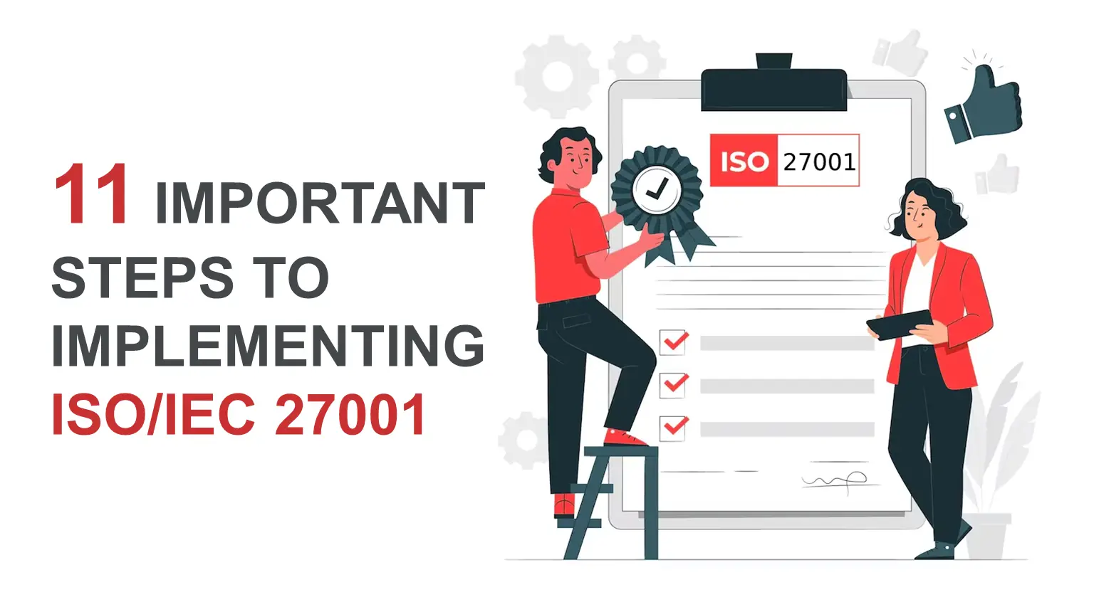 11 Important Steps to Implementing ISO/IEC 27001