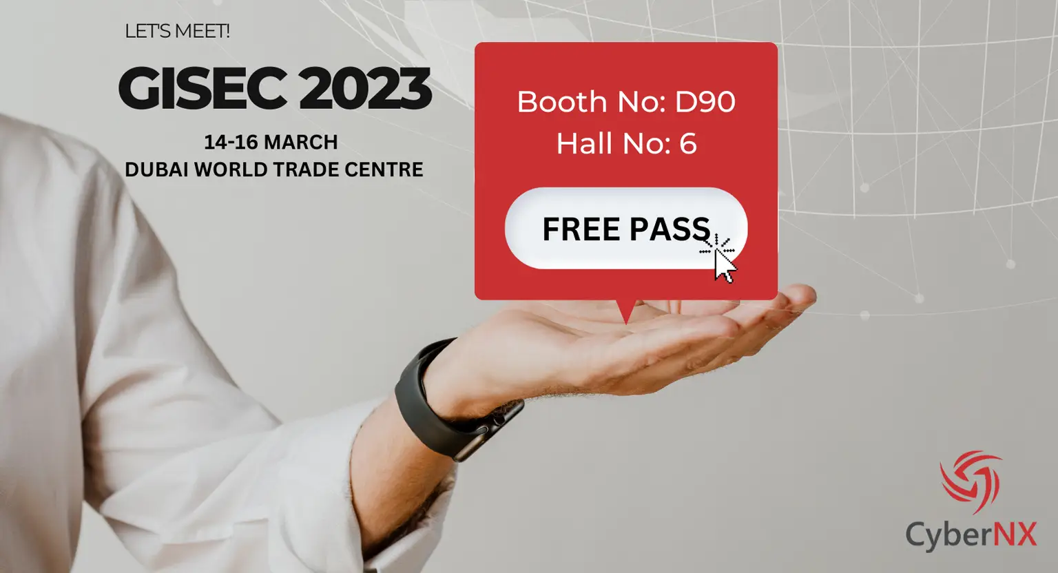CyberNX Is Participating At GISEC 2023 - Dubai World Trade Center