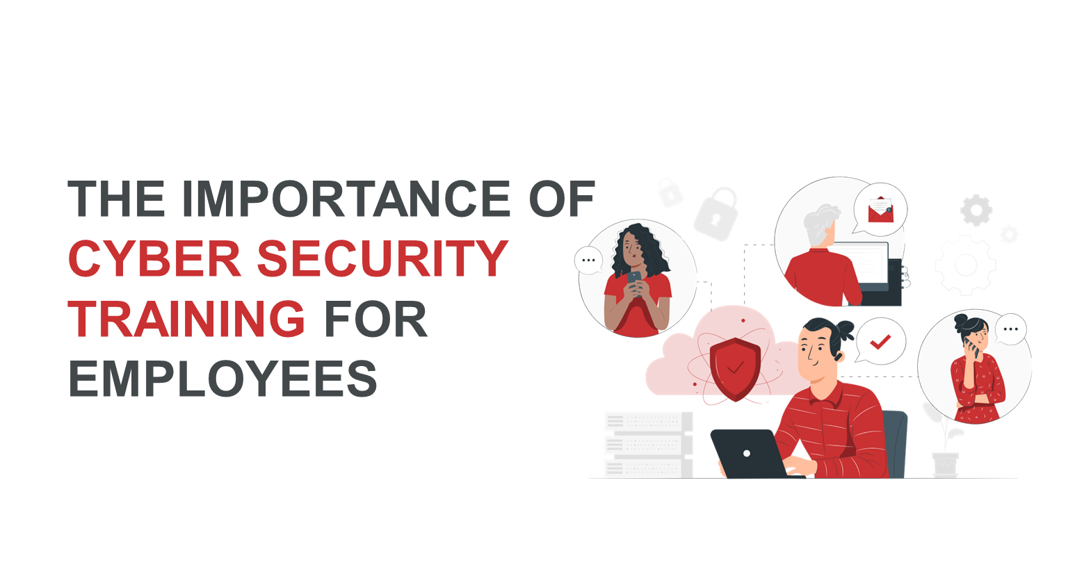 The Importance of Cyber Security Training for Employees