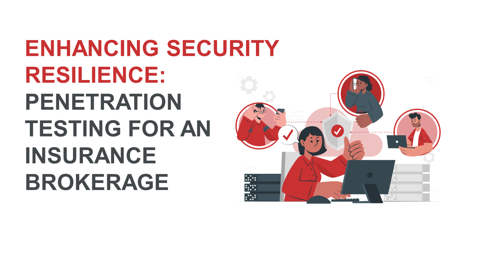 Enhancing Security Resilience: Penetration Testing for an Insurance Brokerage
