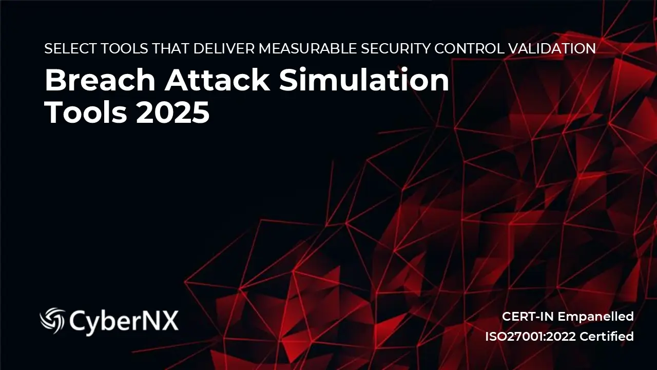 Breach Attack Simulation Tool for You in 2025