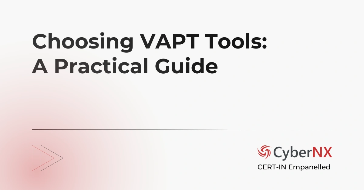 Choosing the Right VAPT Tools for 2025