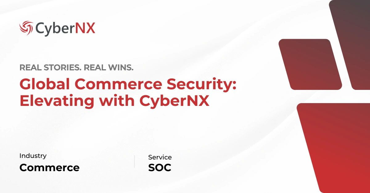 CyberNX SOC Services for Commerce Industry