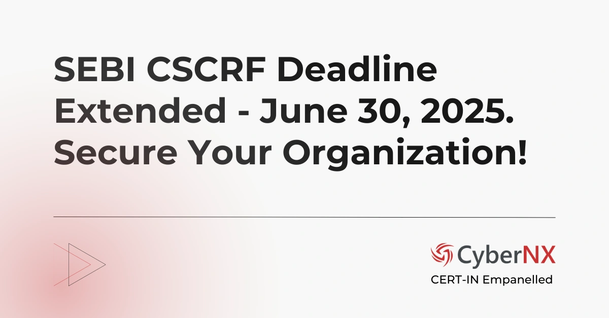 SEBI CSCRF Deadline Extended - June 30, 2025