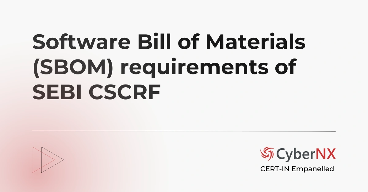 SBOM requirements of SEBI CSCRF