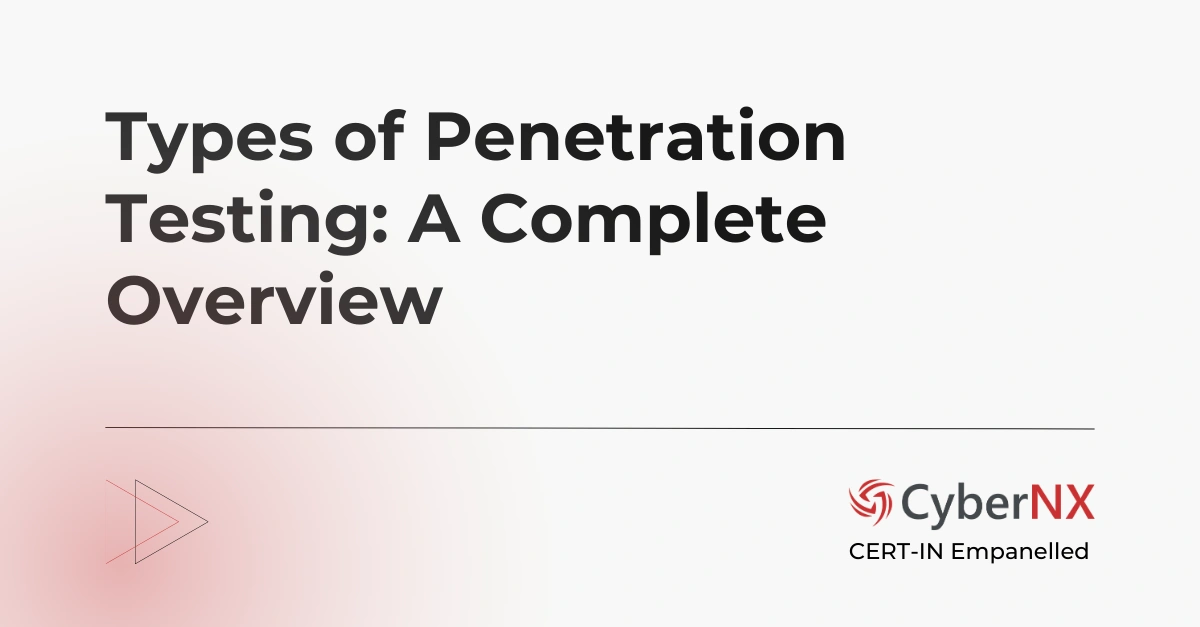Types of Penetration Testing