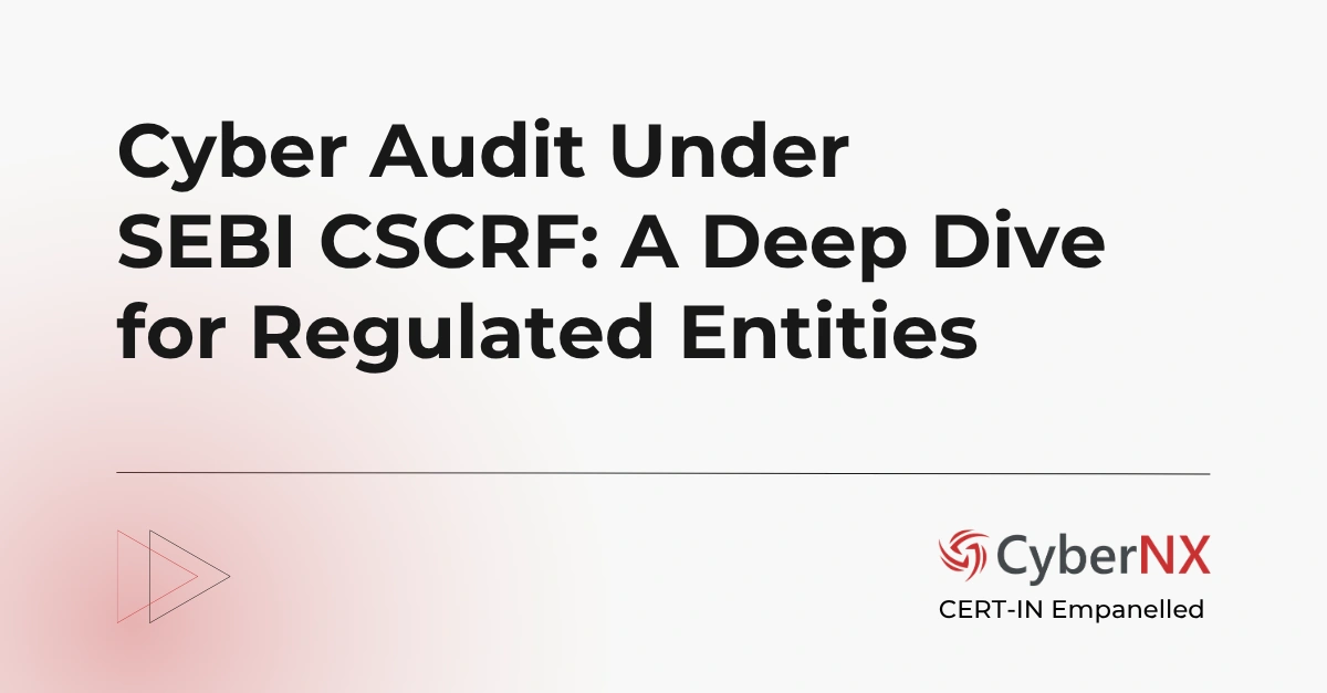 Cyber Audit Under SEBI CSCRF: Complete Guide