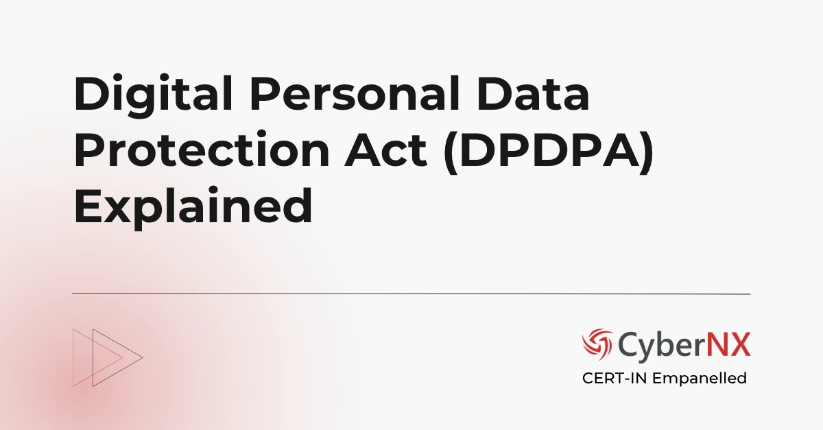 Digital Personal Data Protection Act (DPDPA) Explained
