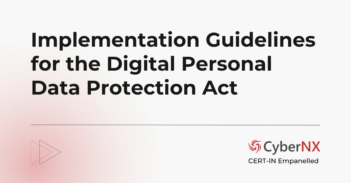 Guidelines for the Digital Personal Data Protection Act Guidelines for the Digital Personal Data Protection Act
