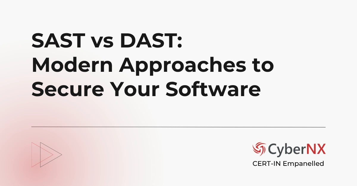 SAST vs DAST: Modern Approaches to Secure Your Software
