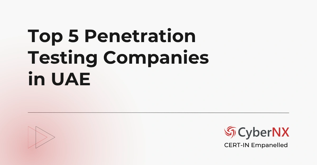 Top 5 Penetration testing companies in UAE