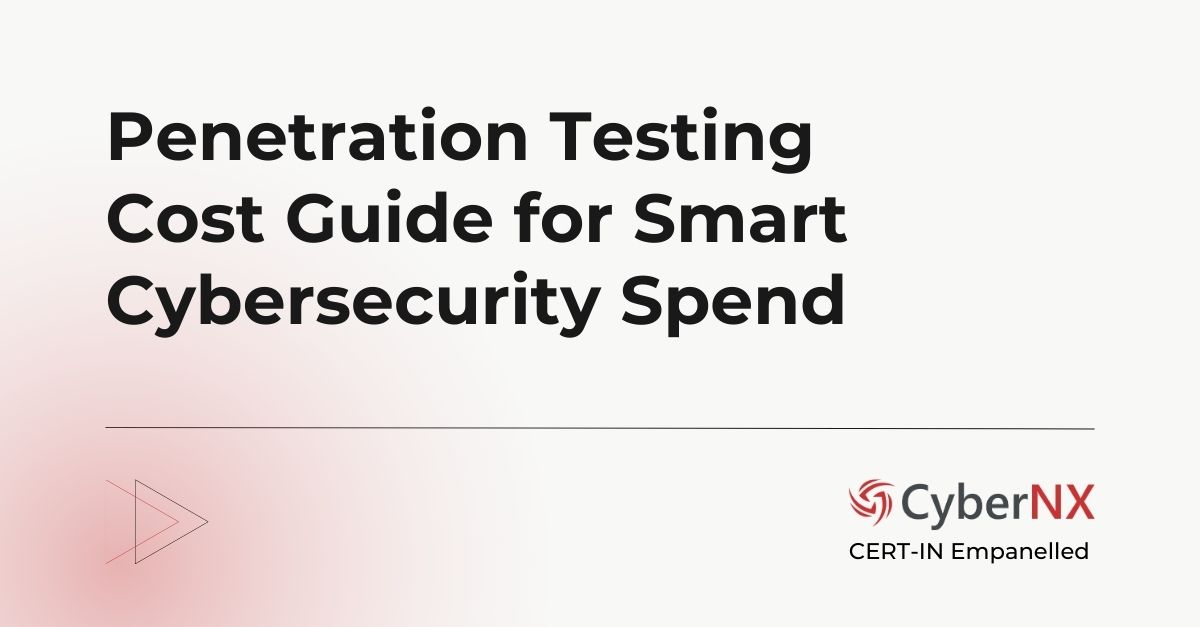 Penetration Testing Cost: The Executive’s Guide to Smart Security Spend