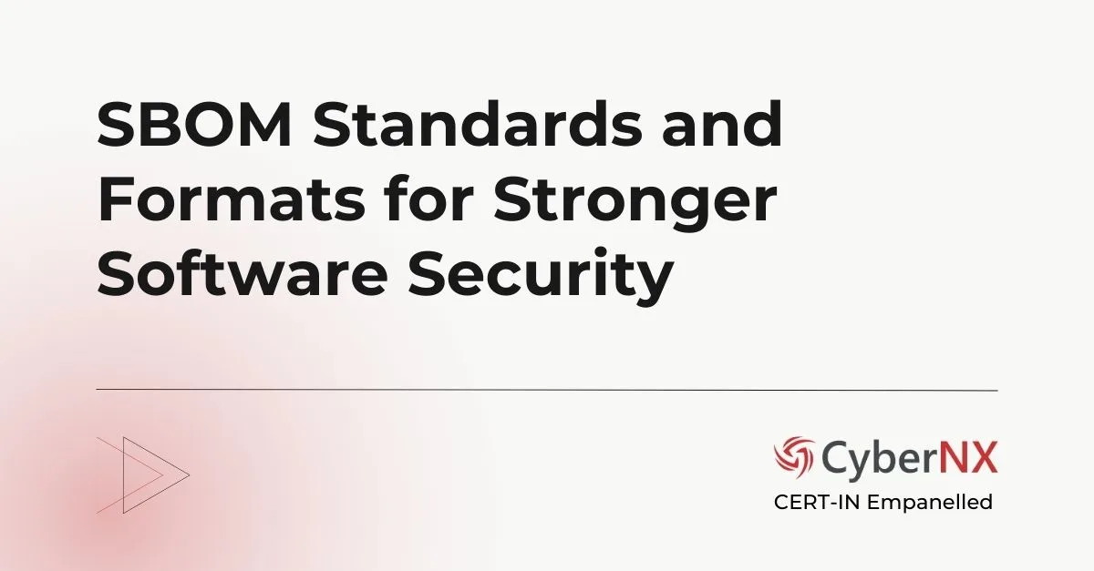 SBOM Standards and Formats: Building a Strong Foundation for Software Security