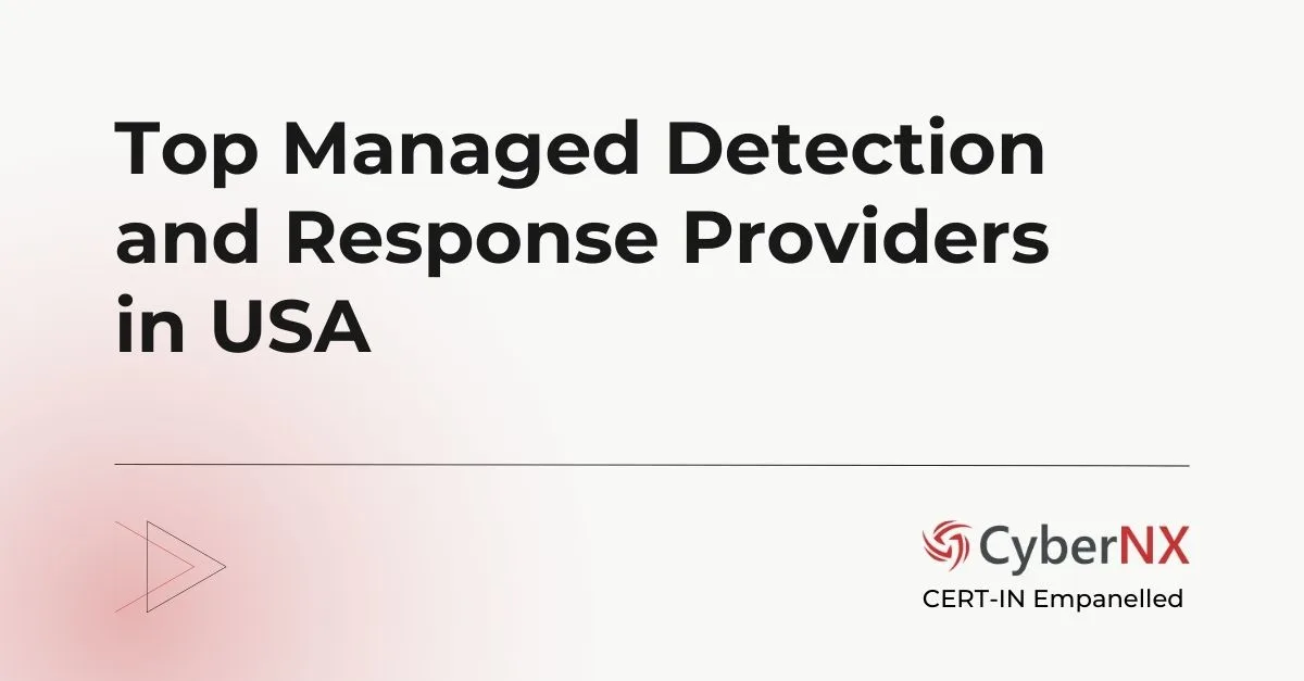 Top Managed Detection and Response Providers in USA