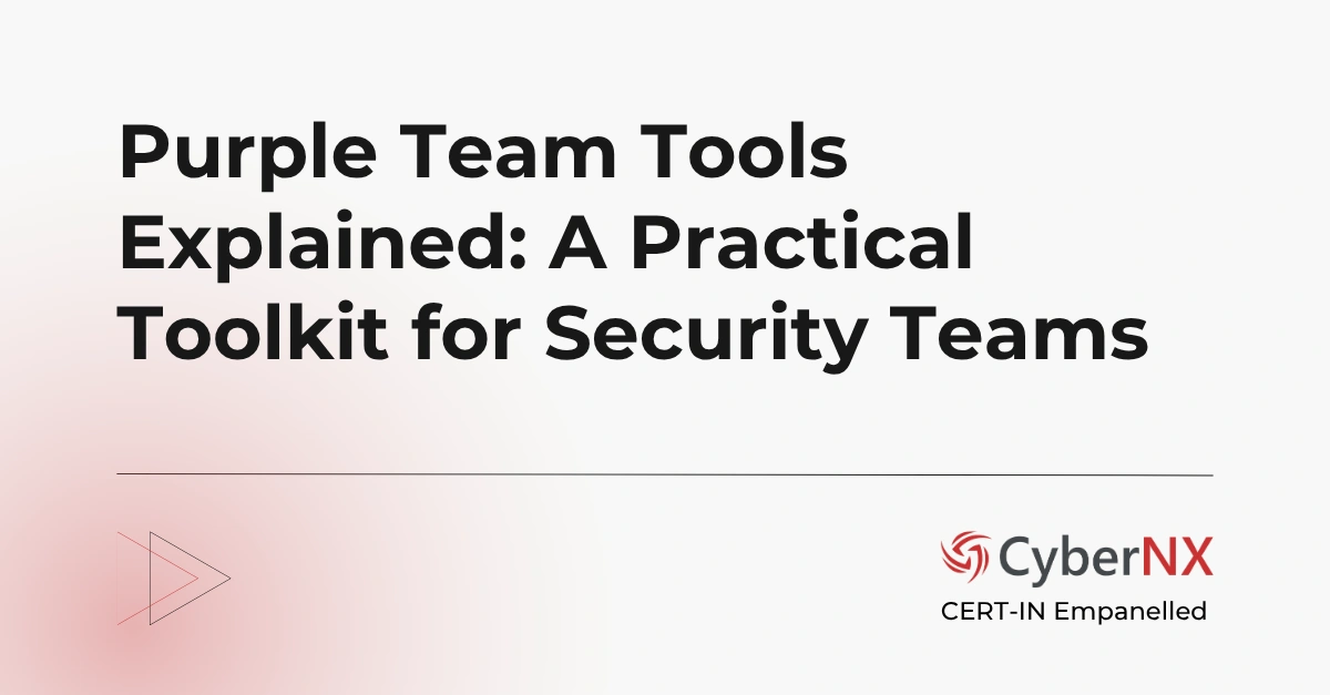 Purple Team Tools Explained: A Practical Toolkit for Security Teams