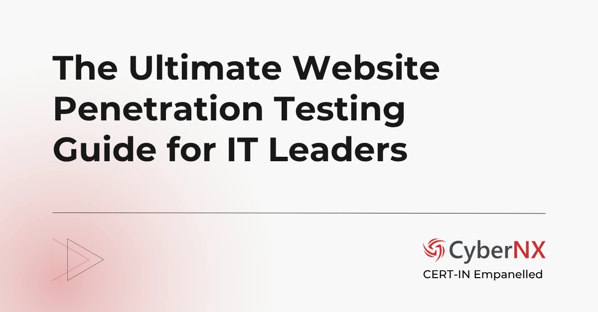 The Ultimate Website Penetration Testing Guide for IT Leaders