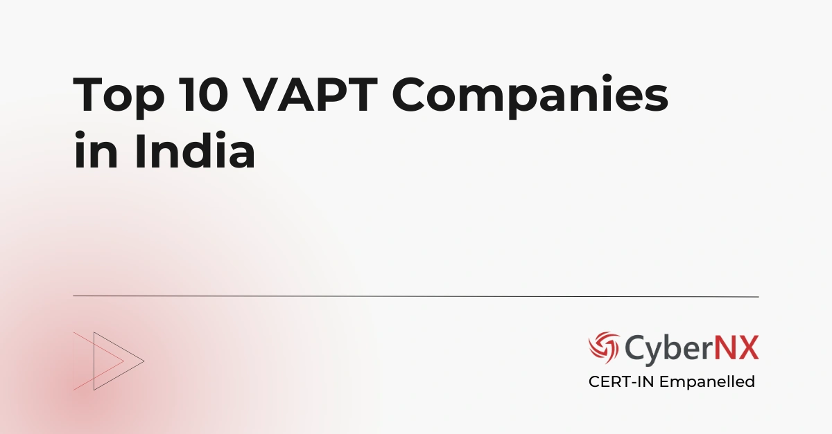 Top 10 VAPT Companies in India
