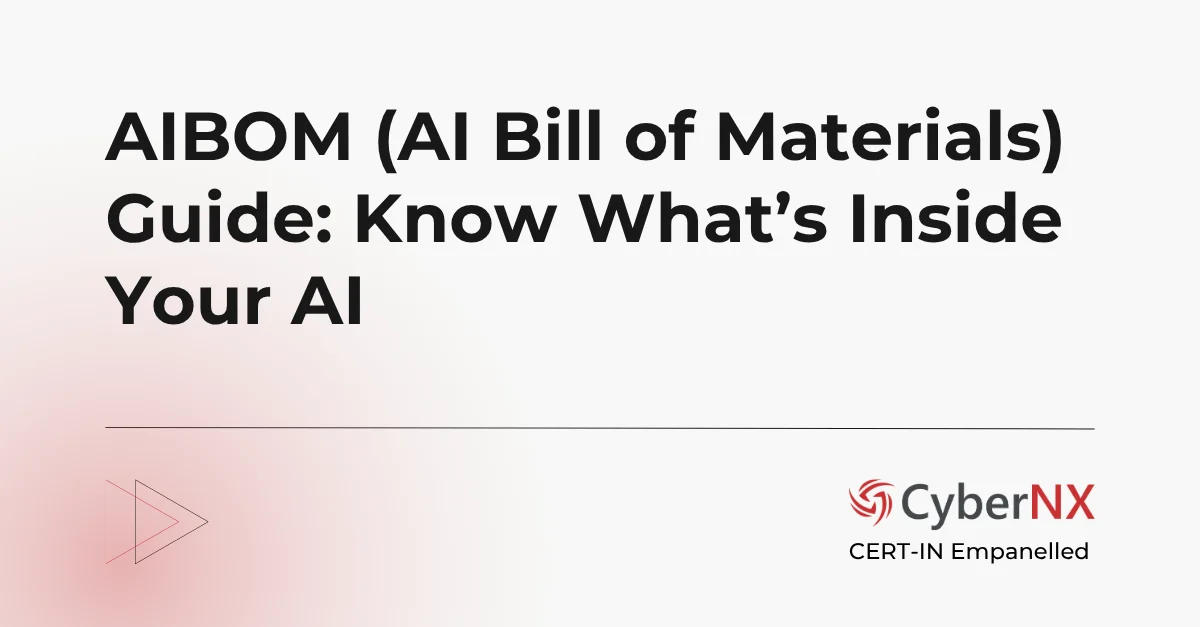 AIBOM (AI Bill of Materials) Guide: Know What’s Inside Your AI