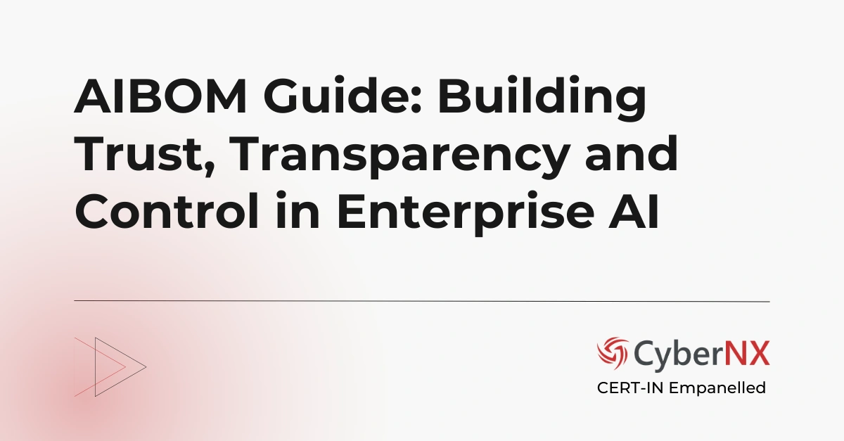 AIBOM Guide: Building Trust, Transparency and Control in Enterprise AI