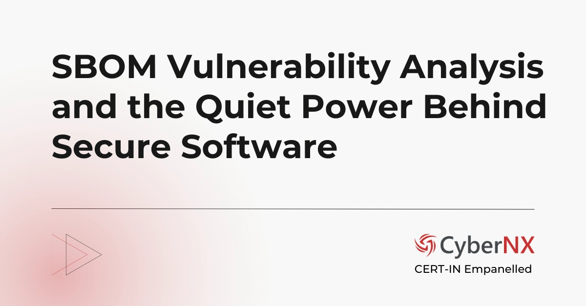 SBOM Vulnerability Analysis and the Quiet Power Behind Secure Software
