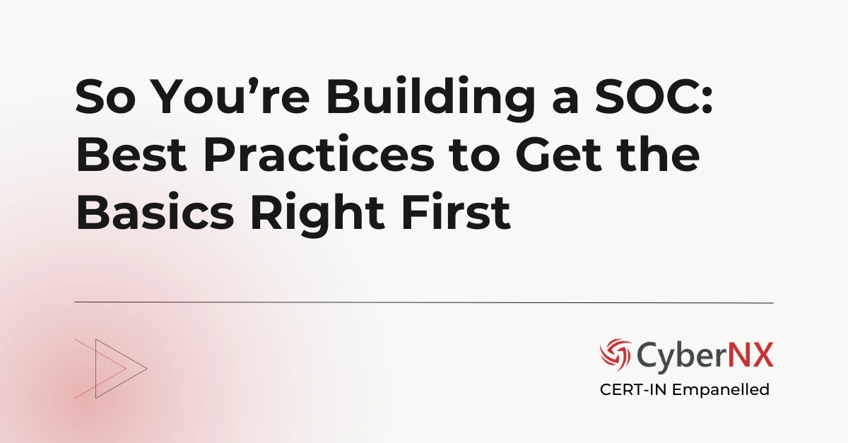 11 SOC Best Practices for Day One to Avoid Noise, Burnout & Bad Metrics