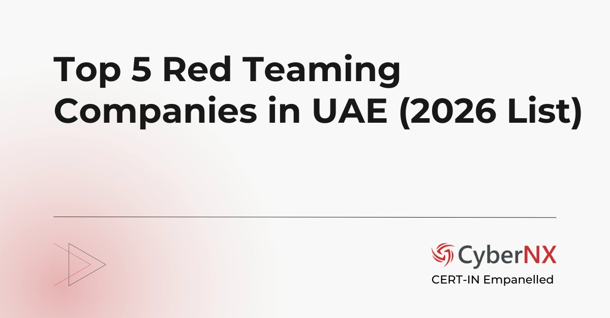 Top 5 Red Teaming Companies in UAE (2026 List)