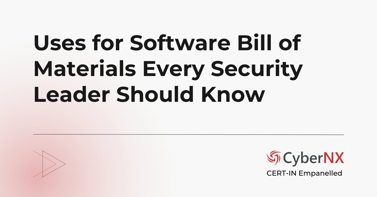 Uses for Software Bill of Materials Every Security Leader Should Know