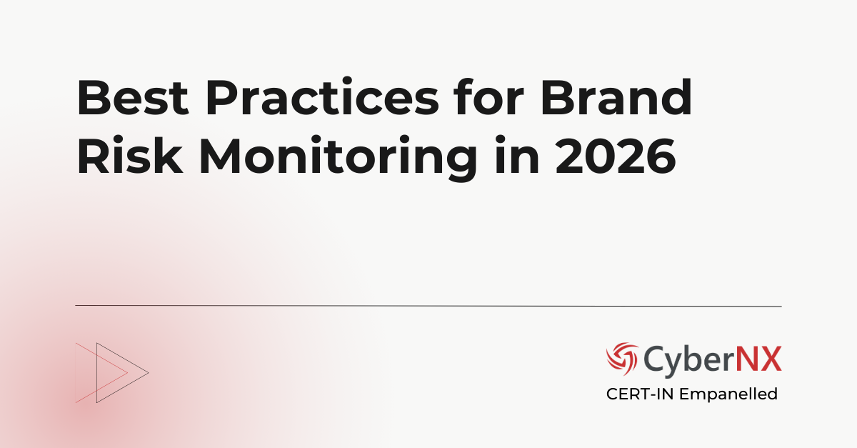 Best Practices for Brand Risk Monitoring in 2026