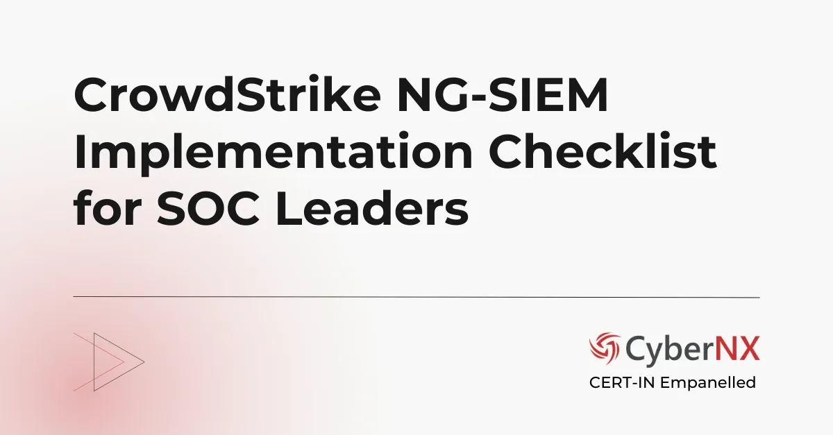 CrowdStrike NG-SIEM Implementation Checklist for SOC Leaders
