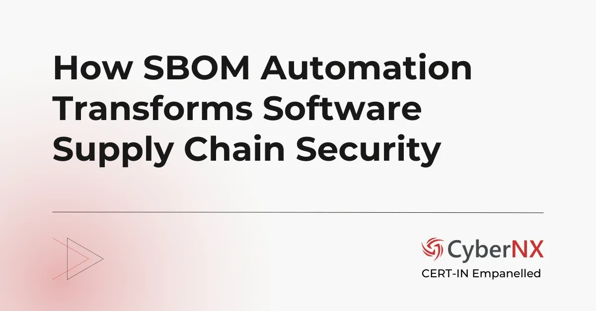 How SBOM Automation Transforms Software Supply Chain Security