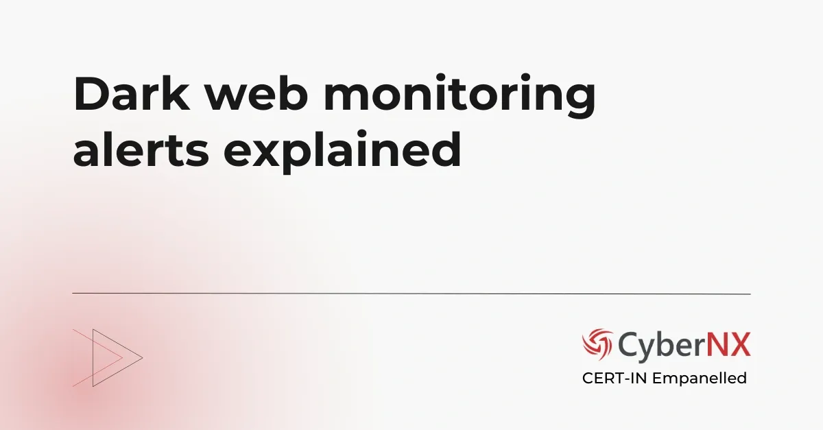 Dark web monitoring alerts explained
