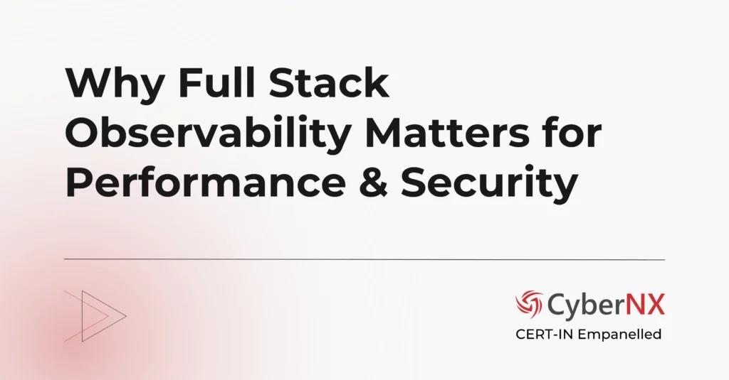 Full Stack Observability Guide for Modern Enterprises