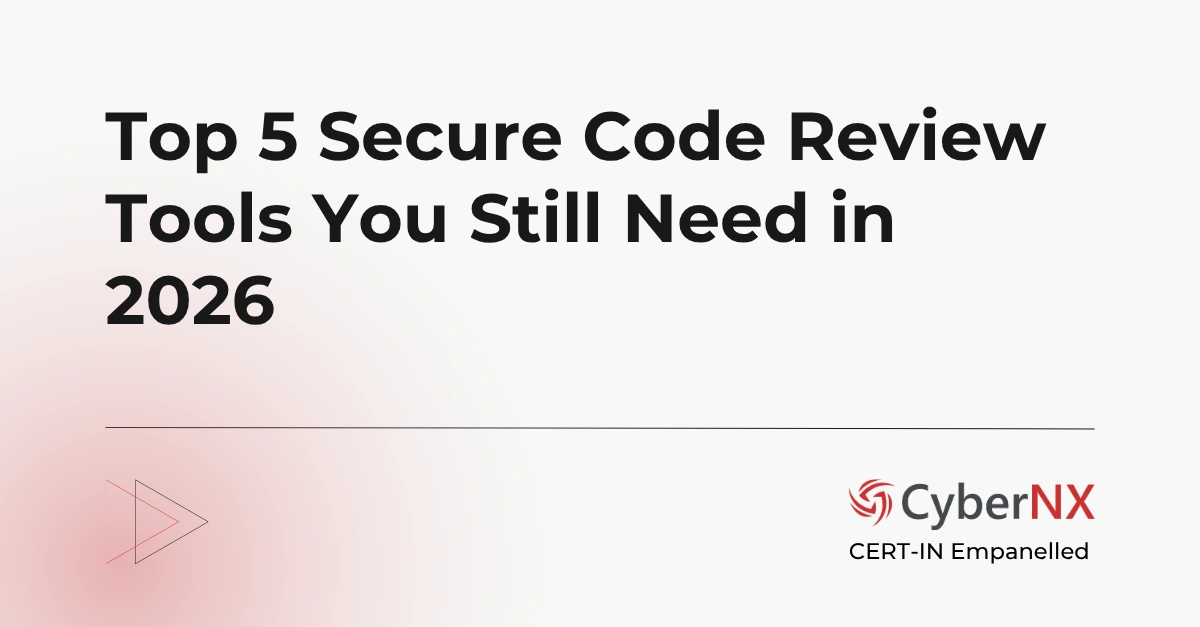 Top 5 Secure Code Review Tools You Still Need in 2026