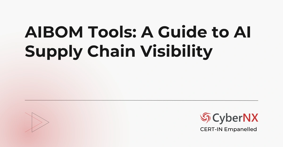 AIBOM Tools: A Guide to AI Supply Chain Visibility