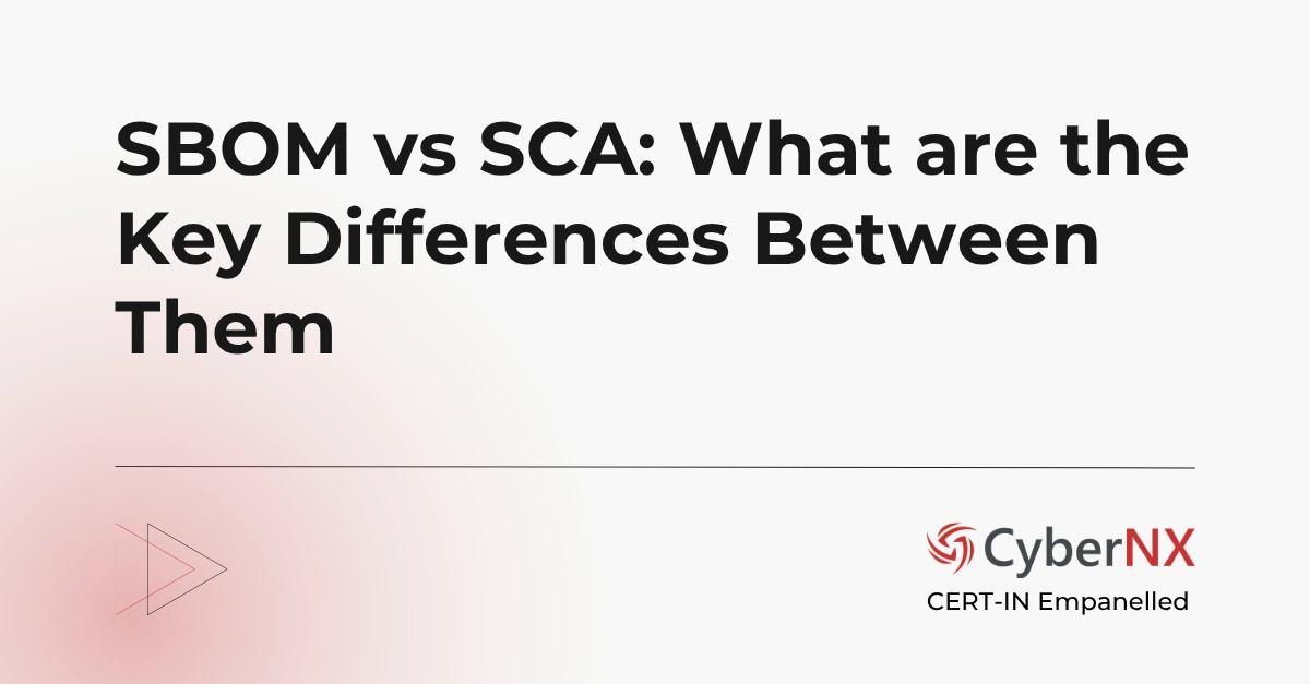 SBOM vs SCA: What are the Key Differences Between Them