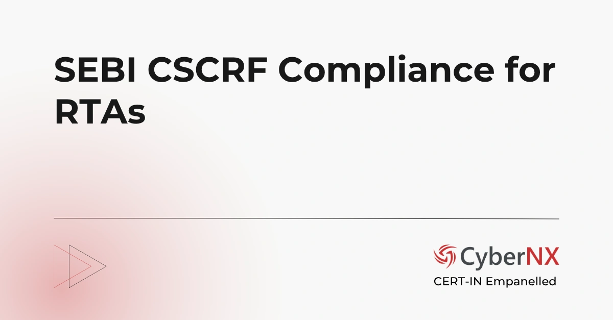 SEBI CSCRF Compliance for RTAs