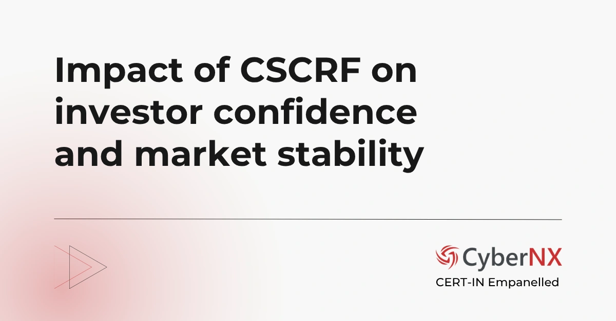 Impact of CSCRF on investor confidence and market stability