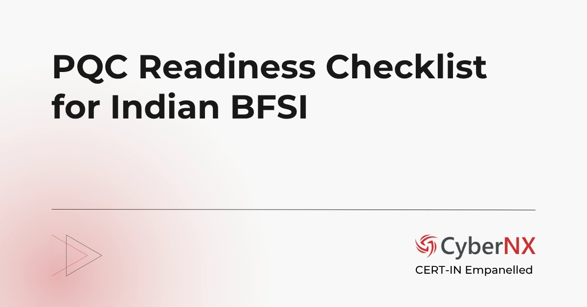 PQC Readiness Checklist for Indian BFSI
