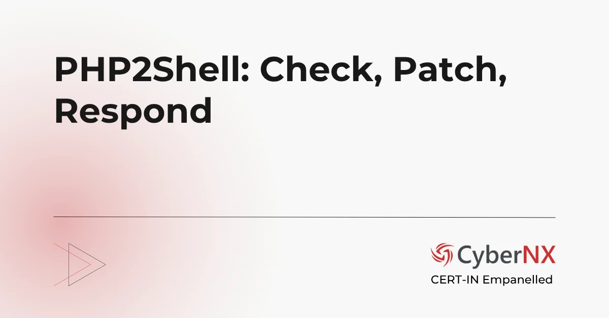 php2shell check, patch, respond